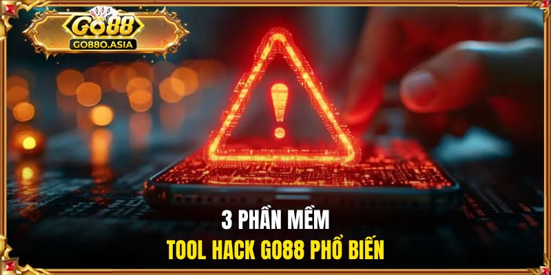 Phần Mềm Tool Hack GO88 - Top Công Cụ Hỗ Trợ Hiệu Quả 1 3 phần mềm tool hack GO88 phổ biến