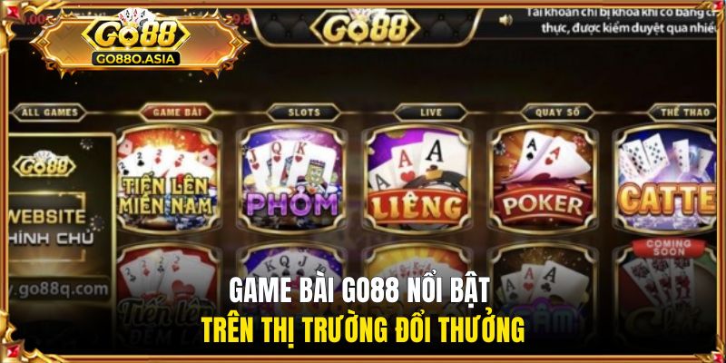 Game Bài GO88 - Đổi Thưởng Uy Tín Qua Các Ván Bài Hot 1 Game bài GO88 nổi bật trên thị trường đổi thưởng