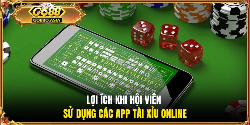 App Tài Xỉu Online | Khám Phá Nền Tảng Dự Đoán Hấp Dẫn 2 Lợi ích khi hội viên sử dụng các app tài xỉu online
